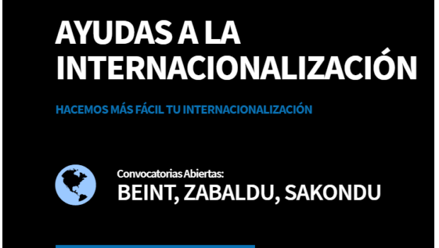 La Agencia Vasca de Internacionalización apoya la salida al exterior de la empresa vasca con los programas de ayudas Sakondu y Zabaldu