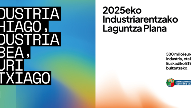 Eusko  Jaurlaritzaren  industriari  laguntzeko  plan  berriaren  bidez,  500  milioira  arte  jarriko  dira  industria-sektorea  indartzeko,  arreta  berezia  eskainiko  zaie  ETEei