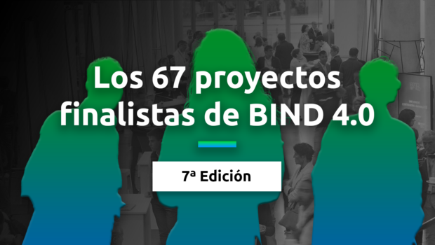 67 proyectos optarán en 2023 a convertirse en nuevos negocios innovadores gracias al programa BIND 4.0