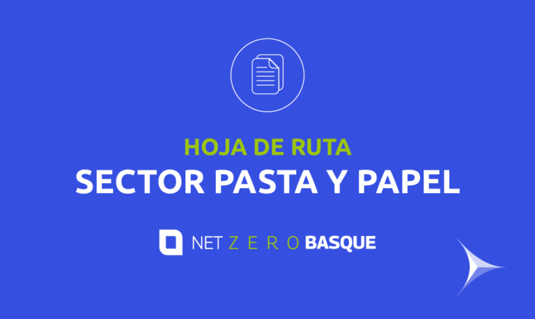 Net-Zero Basque Industrial SuperCluster (NZBIS) - Hoja de ruta Sector pasta y papel
