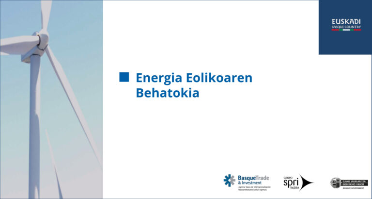 Energia Eolikoaren Behatokia: merkatuaren azterketa eta euskal enpresentzako aukerak