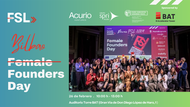 Bilbao acoge su primer Female Founders Day para impulsar el talento y emprendimiento femenino